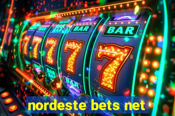 nordeste bets net